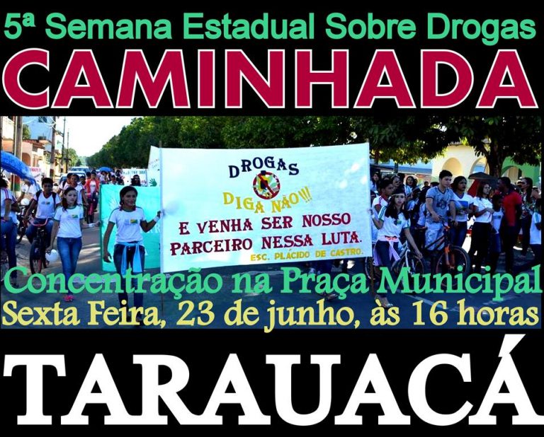 TARAUACÁ: CAMINHADA CONTRA AS DROGAS ACONTECE NESTA SEXTA FEIRA