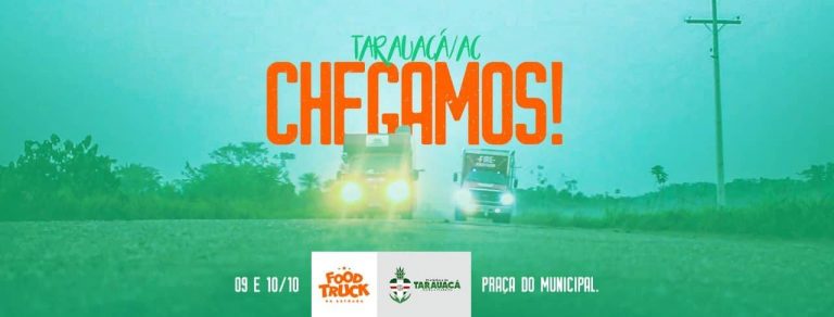 Com dez opções gastronômicas, ‘Food Truck Festival chega em Tarauacá.