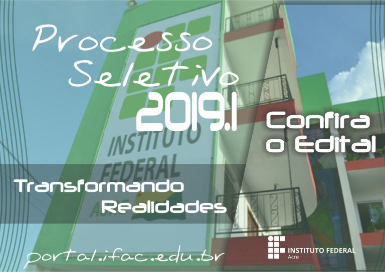 Ifac lança editais do Processo Seletivo 2019.1 para cursos técnicos