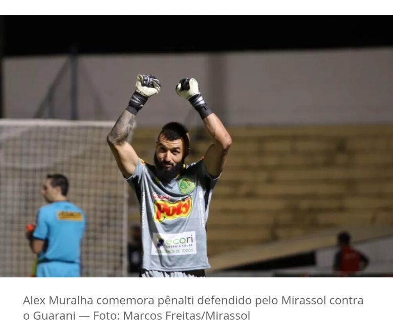 Herói! Alex Muralha defende dois pênaltis  e leva Mirassol a semifinal  do paulistão