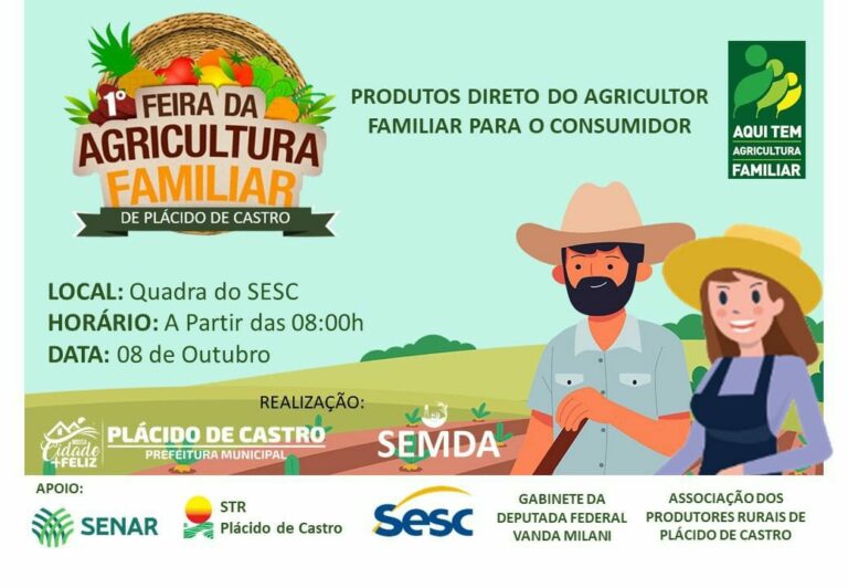 Dia 08 de outubro, Prefeitura de Plácido de Castro promoverá a I Feira da Agricultura Familiar   do município 