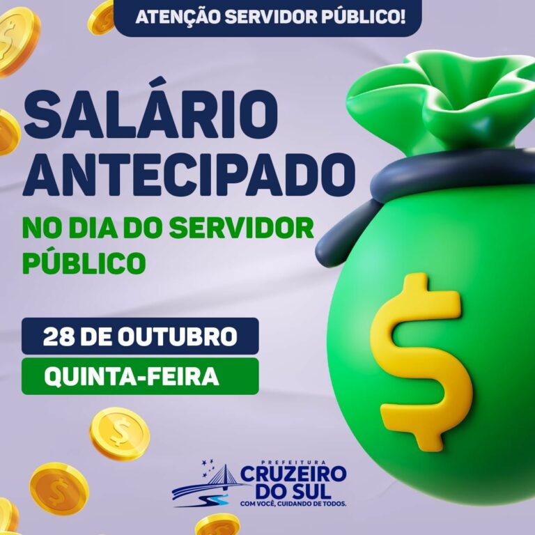 Dia do servidor público: Prefeitura de Cruzeiro do Sul antecipa pagamento para quinta-feira (28)