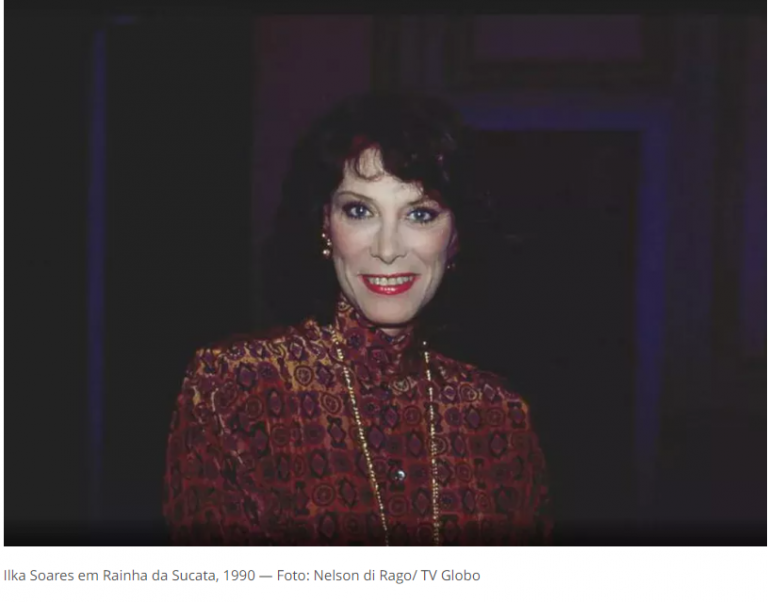 Morre a atriz Ilka Soares