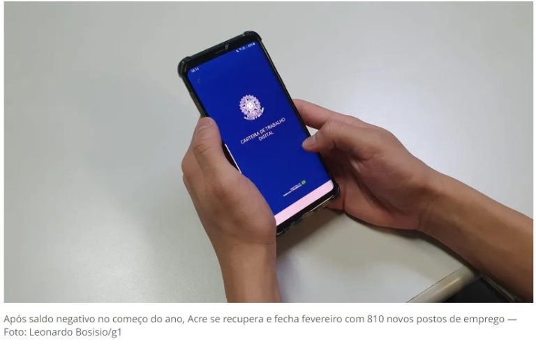 Após saldo negativo no começo do ano, Acre se recupera e fecha fevereiro com 810 novos postos de emprego
