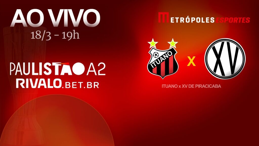 paulistao-a2-2026:-veja-ituano-x-xv-de-piracicaba-ao-vivo-no-youtube