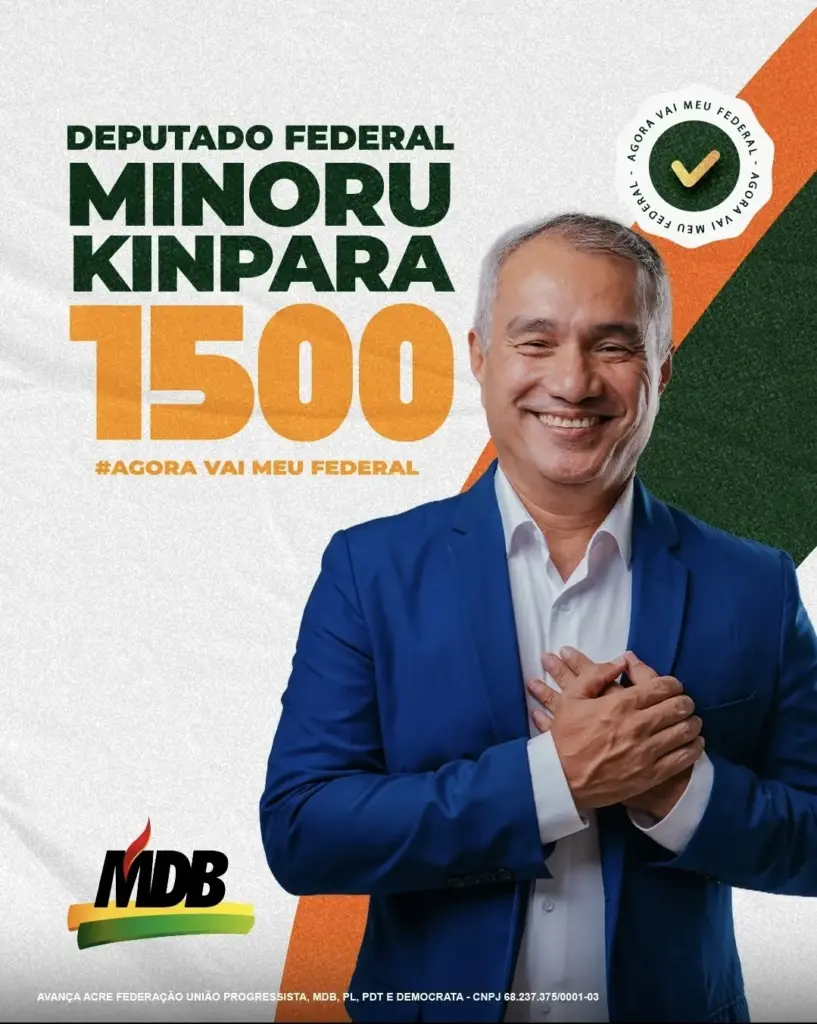 Minoru Kinpara é 1500 ! Atenção eleitor acreano, conheça o número para votar no professor Minoru Kinpara, o amigo da Educação e da Cultura