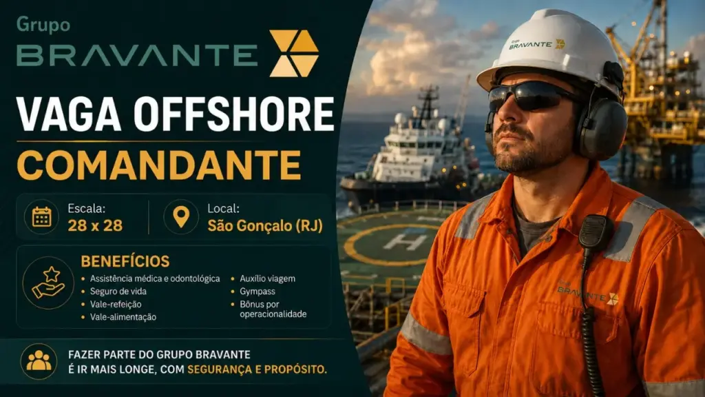 Grupo Bravante abre vaga de emprego offshore com escala 28×28 para Comandante em São Gonçalo, RJ Grupo Bravante abre vaga de emprego offshore com escala 28×28 para Comandante em São Gonçalo, RJ