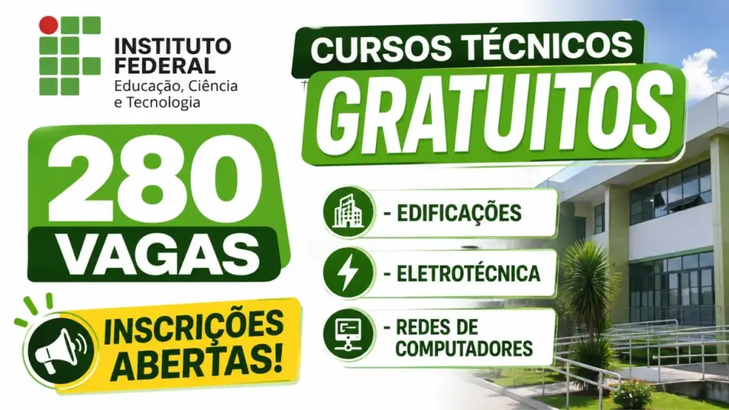 Instituto Federal abre 280 vagas em cursos técnicos gratuitos de Edificações, Eletrotécnica e Redes de Computadores; oportunidades para quem está no 9º ano ou já concluiu o ensino médio Instituto Federal abre 280 vagas em cursos técnicos gratuitos de Edificações, Eletrotécnica e Redes de Computadores; oportunidades para quem está no 9º ano ou já concluiu o ensino médio