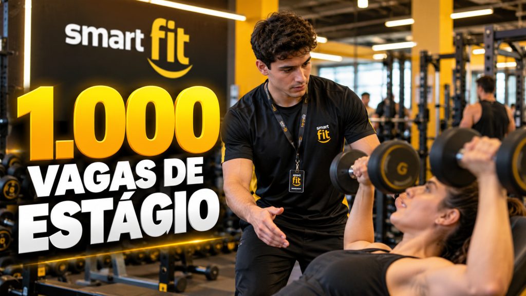 Gigante das academias Smart Fit abre 1.000 vagas em todo o Brasil a partir de outubro de 2026, cria primeiro programa de estágio operacional e oferece experiência prática para estudantes