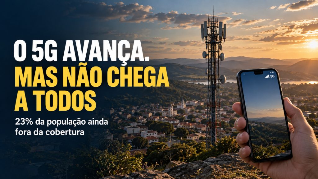 Brasil soma 16,4 milhões de conexões 5G em 12 meses e chega a 69,8 milhões de acessos, mas um detalhe por trás da expansão revela por que a nova rede está longe de fazer parte da rotina de todo o país